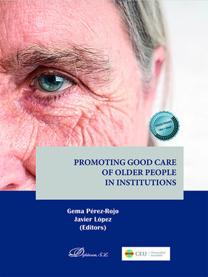 cover image of Promoting good care of older people in institutions.